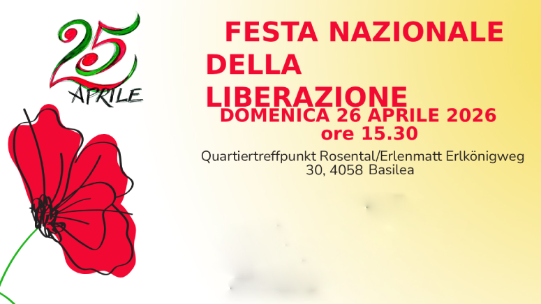 26 aprile 2026 – 𝟖𝟏° 𝐅𝐞𝐬𝐭𝐚 𝐧𝐚𝐳𝐢𝐨𝐧𝐚𝐥𝐞 𝐝𝐞𝐥𝐥𝐚 𝐋𝐢𝐛𝐞𝐫𝐚𝐳𝐢𝐨𝐧𝐞 𝐝𝐚𝐥 𝐧𝐚𝐳𝐢𝐟𝐚𝐬𝐜𝐢𝐬𝐦𝐨 a Basilea